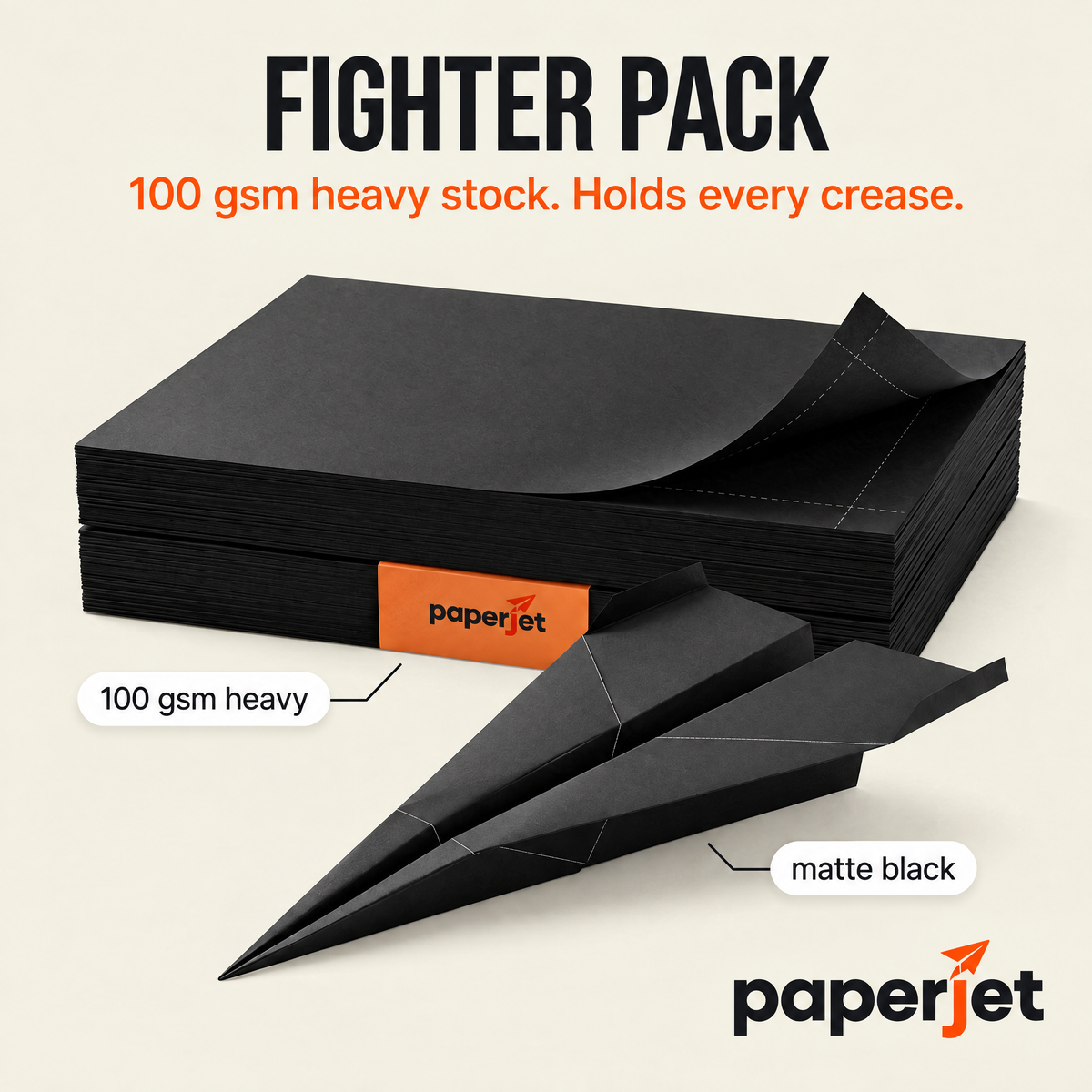 Fighter Pack: 100 gsm matte black heavy stock that holds every crease