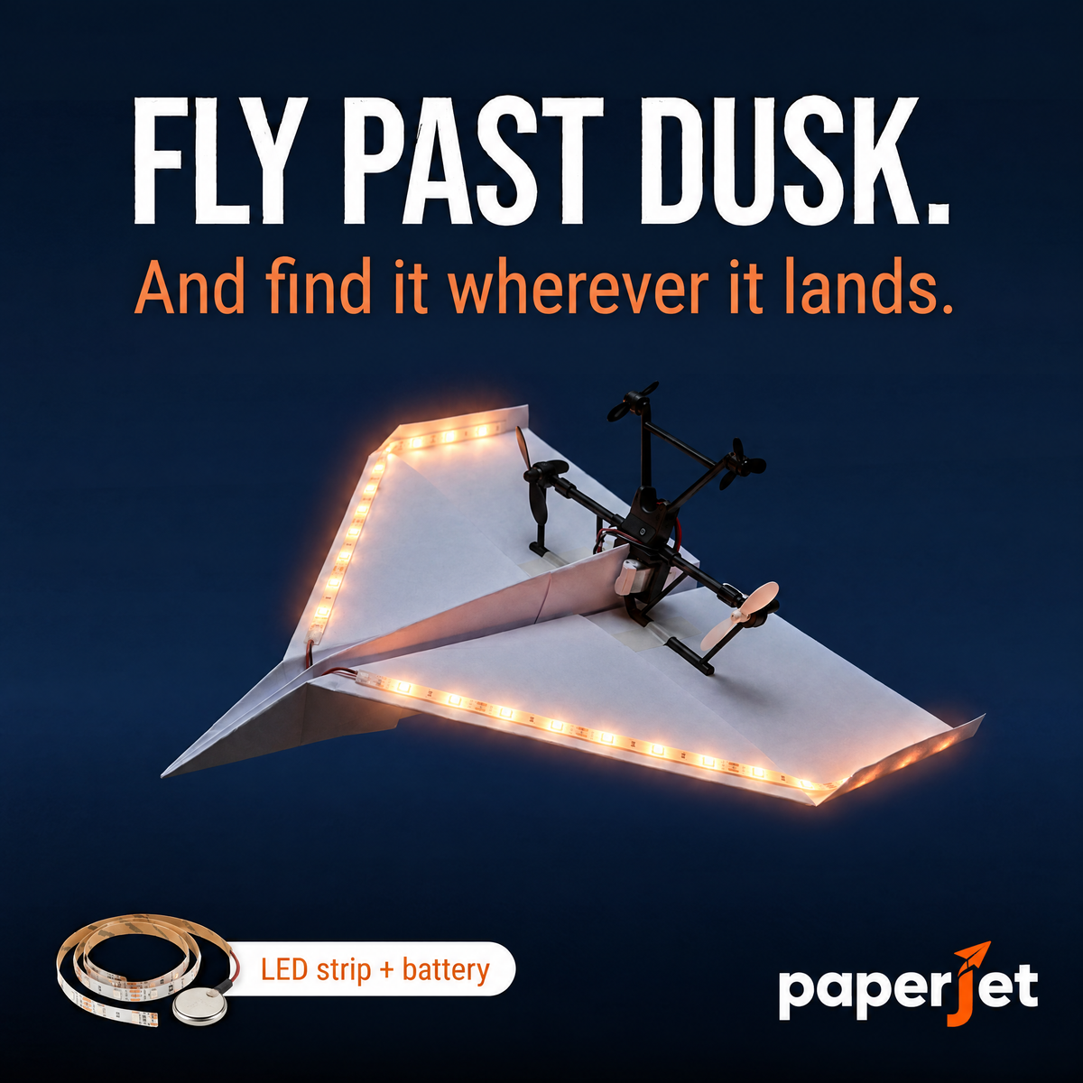 Paperjet night flyer light kit: LED strip and battery to fly past dusk